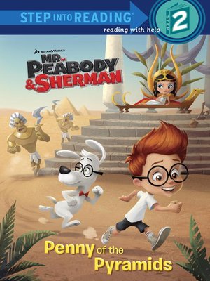 cover image of Penny of the Pyramids (Mr. Peabody & Sherman)